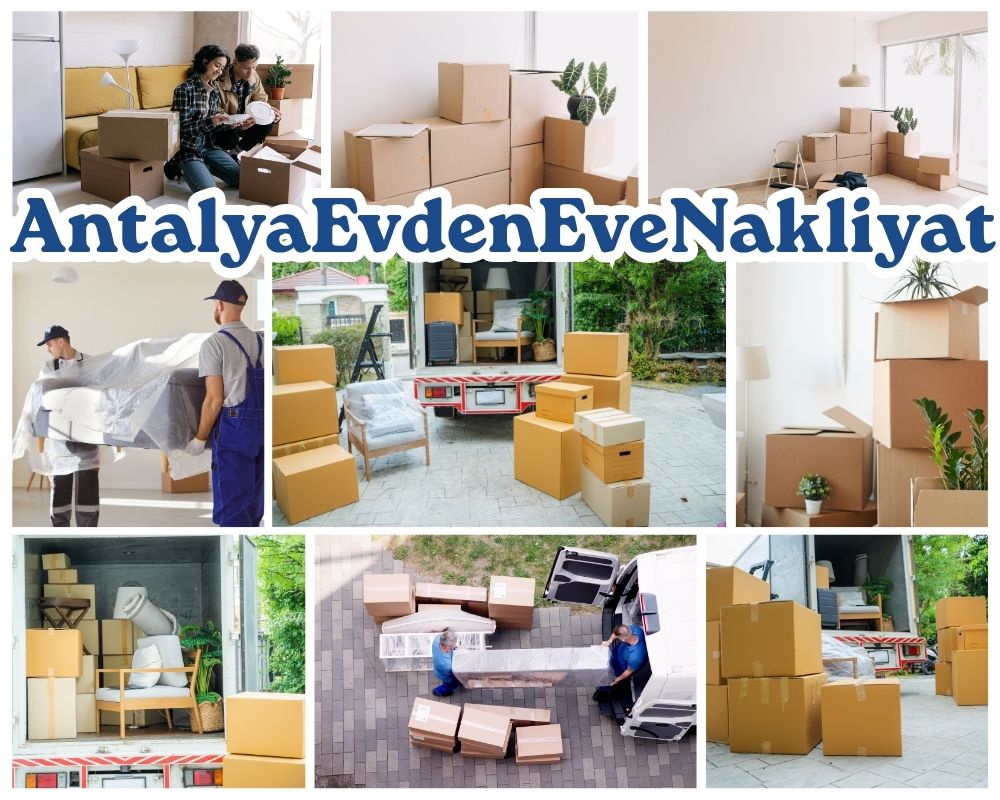 Antalya Çameli Evden Eve Taşımacılık